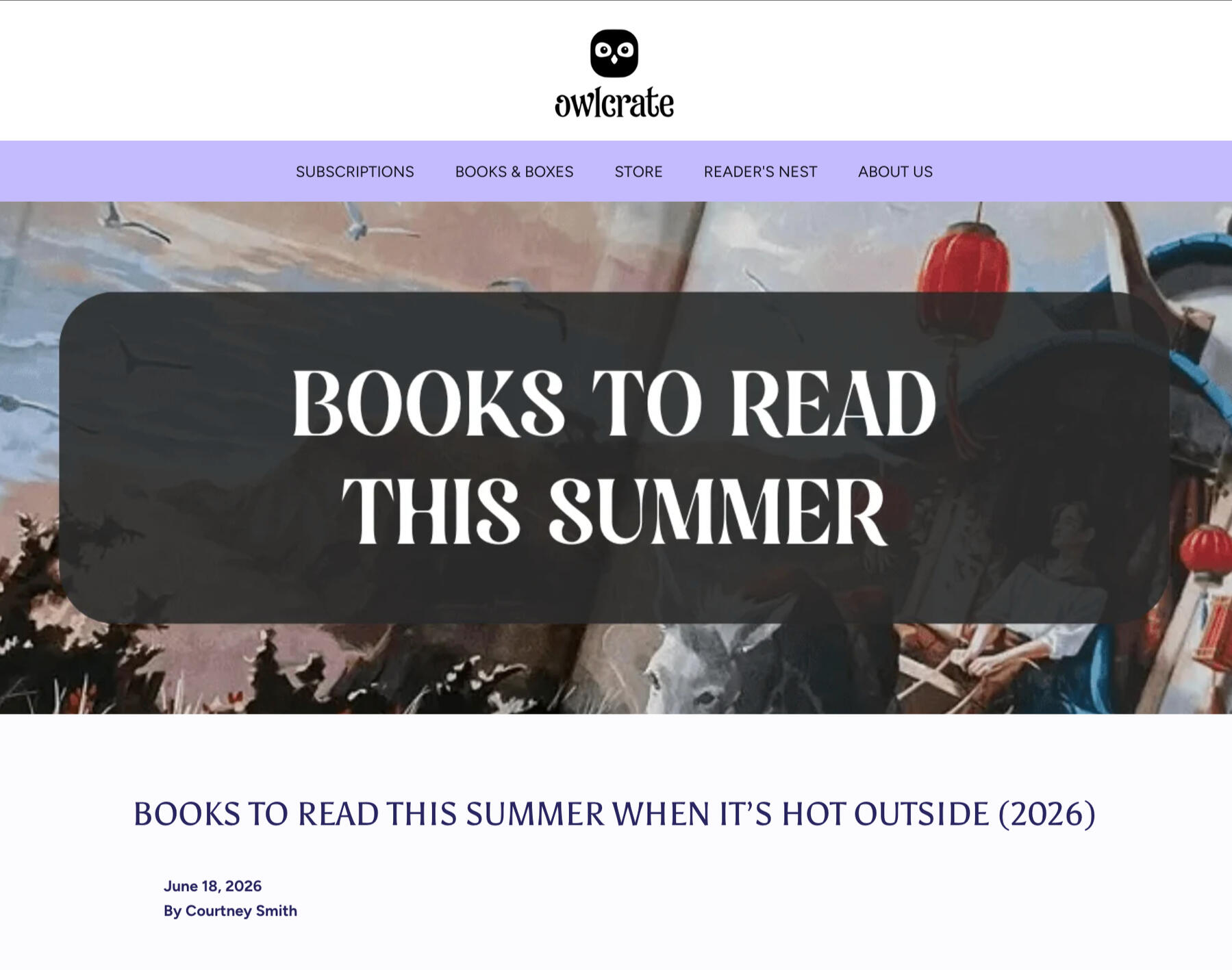 Owl Crate Article: Books to Read This Summer When It's Hot Outside by Courtney Smith